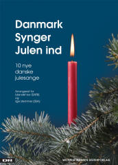 Fra Danmarks Radios konkurrence - Danmark Synger Julen ind - 10 nye julesange